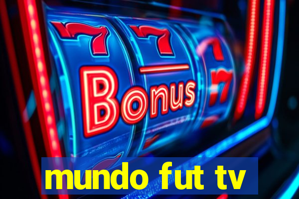 mundo fut tv